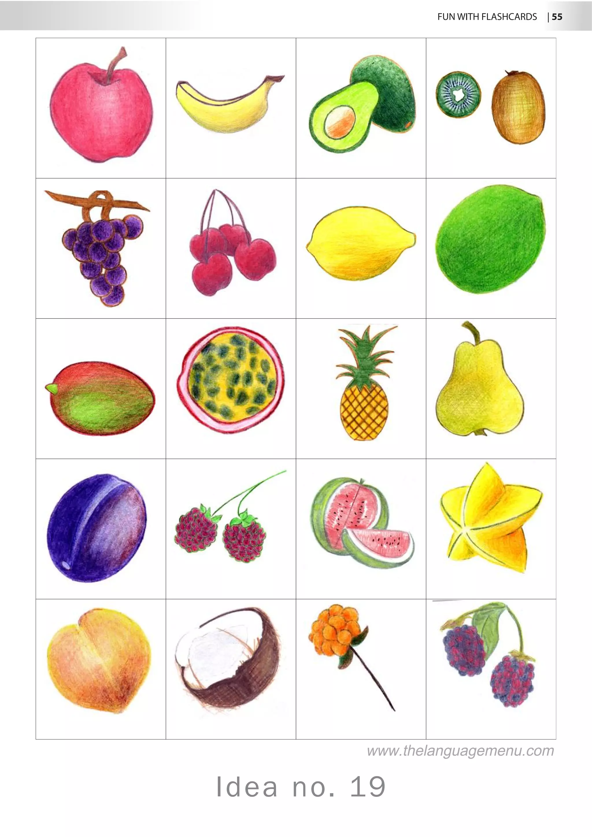 FUN WITH FLASHCARDS | 55
Idea no. 19
www.thelanguagemenu.com
 