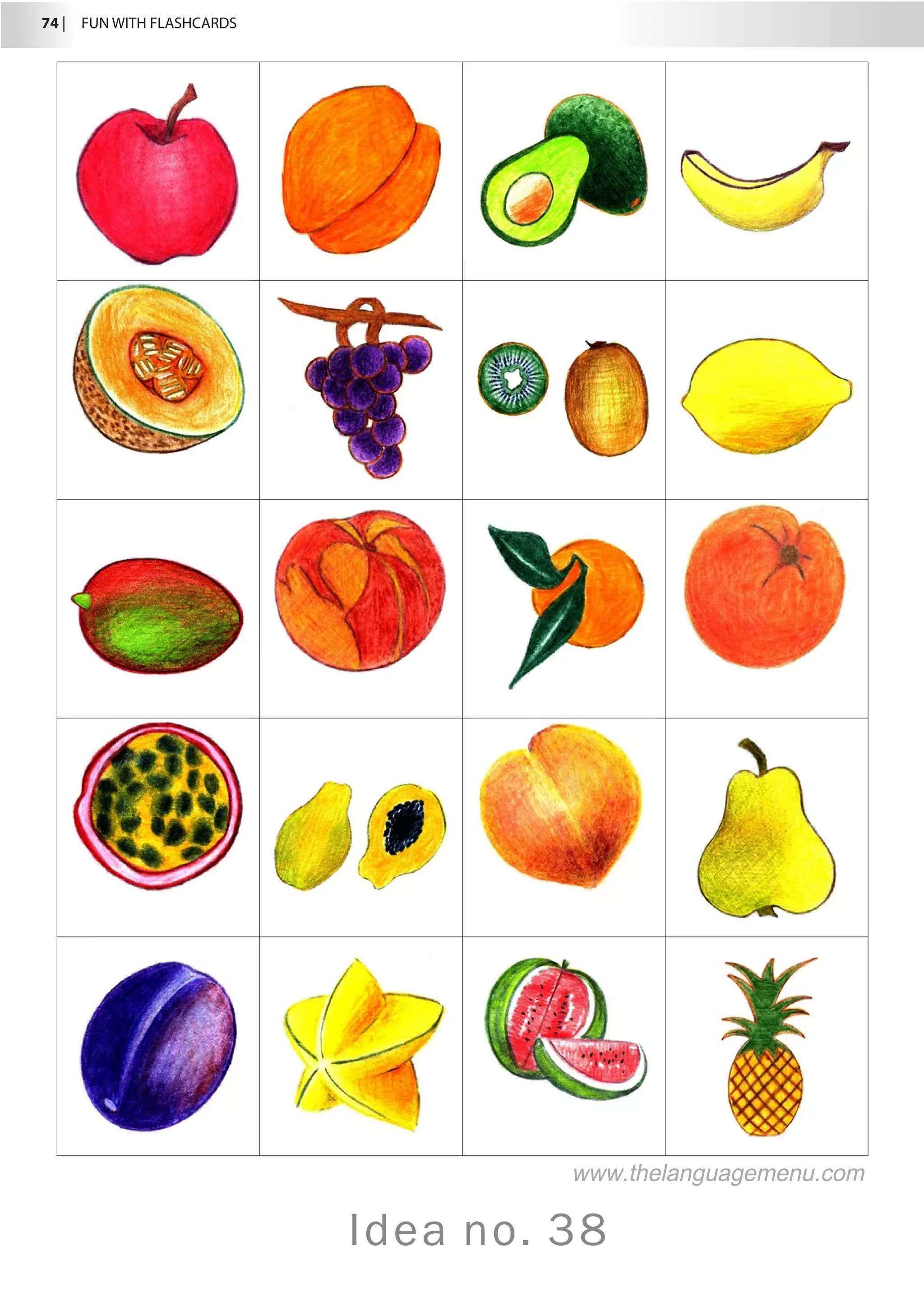 74 |  FUN WITH FLASHCARDS
Idea no. 38
www.thelanguagemenu.com
 