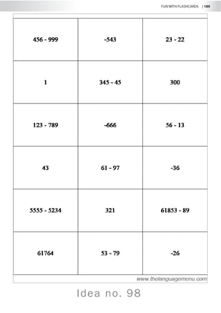 FUN WITH FLASHCARDS | 189
Idea no. 98
 