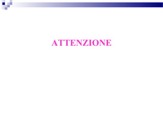 ATTENZIONE
 