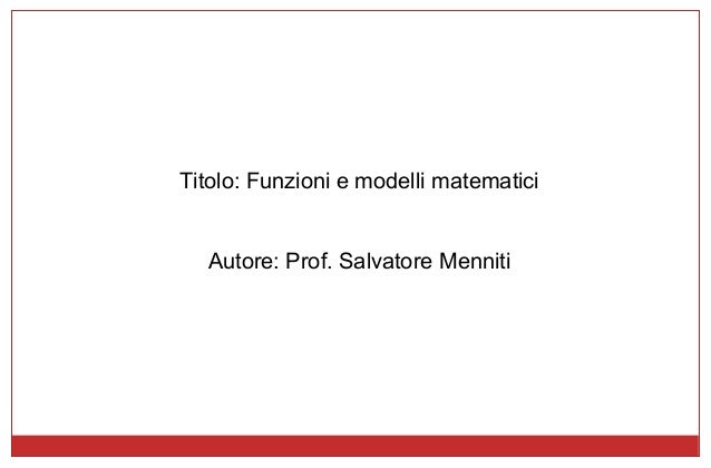 Funzioni E Modelli Matematici