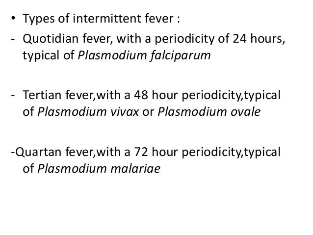 Intermittent fever in child