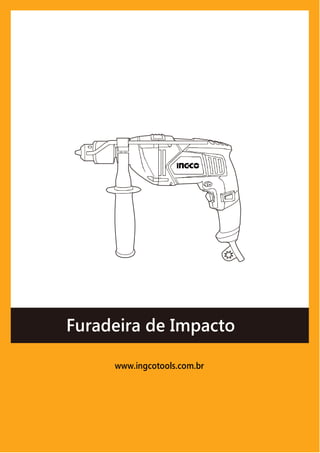 Furadeira de Impacto

     www.ingcotools.com.br
 