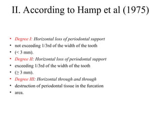 Hamp Classification furcation involvment and types with treatment | PPT