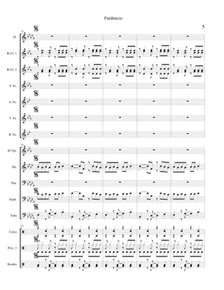 &
&
&
&
&
&
&
&
&
?
?
?
ã
ã
ã
bbbb
b
bb
b
bbb
bbb
bb
bb
b
bb
bb
b
bbbb
bbbb
b
bbbb
b
bb
bb
b
Fl.
Bb Cl. 1
Bb Cl. 2
S. Sx.
A. Sx.
T. Sx.
B. Sx.
Bb Tpt.
Hn.
Tbn.
Euph.
Tuba
Caixa
Perc. 2
Bombo
18 %
∑
%‰ œ
j
œ ‰ œ œ œ
‰
œ
J
œ
‰
œ œ œ
%‰
œ
j
œ
‰
œ œ œ
‰ œ
J
œ ‰ œ œ œ
%
∑
%
∑
%
∑
%
∑
18 %
∑
%
œ œ œ œ œ œ œœ œ œ œ œ œ œ
%
∑
%œ œ œ œ œ œ œ
%
œ
‰ j
œ œ œ
œ
‰
J
œ œ œ
18 %Œ xœ
œ
Œ xœ
œŒ œ Œ œ
%j
x x
j
x ‰ x x x
œ œ œ œ œ œ œ œ
J
x x
J
x
‰
x x x
%
œ
‰ j
œ œ œœ ‰ J
œ œ œ
∑
‰ œ
j
œ ‰ œ œ œ
‰
œ
J
œ
‰
œ œ œ
‰
œ
j
œ
‰
œ œ œ
‰ œ
J
œ ‰ œ œ œ
∑
∑
∑
∑
∑
œ œ œ
‰
œ œ œœ œ œ ‰
œ œ œ
∑
œ œ
œ
‰
œ œ œ
œ
‰ j
œ œ œœ
‰ J
œ œ œ
Œ xœ
œ
Œ xœ
œŒ œ Œ œ
j
x x
j
x ‰ x x x
œ œ œ œ œ œ œ œ
J
x x
J
x
‰
x x x
œ
‰ j
œ œ œœ ‰ J
œ œ œ
∑
‰ œ
j
œ ‰ œ œ œ
‰
œ
J
œ
‰
œ œ œ
‰
œ
j
œ
‰
œ œ œ
‰ œ
J
œ ‰ œ œ œ
∑
∑
∑
∑
∑
œ œ œ œ œ œ œœ œ œ œ œ œ œ
∑
œ œ œ œ œ œ œ
œ
‰ j
œ œ œ
œ
‰
J
œ œ œ
Œ xœ
œ
Œ xœ
œŒ œ Œ œ
j
x x
j
x ‰ x x x
œ œ œ œ œ œ œ œ
J
x x
J
x
‰
x x x
œ
‰ j
œ œ œœ ‰ J
œ œ œ
∑
‰ œ
j
œ ‰ œ œ œ
‰
œ
J
œ
‰
œ œ œ
‰
œ
j
œ
‰
œ œ œ
‰ œ
J
œ ‰ œ œ œ
∑
∑
∑
∑
∑
œ œ œ
‰
œ œ œœ œ œ ‰
œ œ œ
∑
œ œ
œ
‰
œ œ œ
œ
‰ j
œ œ œœ
‰ J
œ œ œ
Œ xœ
œ
Œ xœ
œŒ œ Œ œ
j
x x
j
x ‰ x x x
œ œ œ œ œ œ œ œ
J
x x
J
x
‰
x x x
œ
‰ j
œ œ œœ ‰ J
œ œ œ
∑
‰ œ
j
œ ‰ œ œ œ
‰
œ
J
œ
‰
œ œ œ
‰
œ
j
œ
‰
œ œ œ
‰ œ
J
œ ‰ œ œ œ
∑
∑
∑
∑
∑
œ œ œ œ œ œ œœ œ œ œ œ œ œ
∑
œ œ œ œ œ œ œ
œ
‰ j
œ œ œ
œ
‰
J
œ œ œ
Œ xœ
œ
Œ xœ
œŒ œ Œ œ
j
x x
j
x ‰ x x x
œ œ œ œ œ œ œ œ
J
x x
J
x
‰
x x x
œ
‰ j
œ œ œœ ‰ J
œ œ œ
5
Furdúncio
 