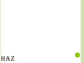 HAZ
 