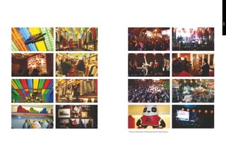 · Pop up store and Chinatown launch block party.
 