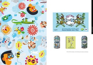 SUSTAINABLE
· Print & OOH messages, merchandising and special packaging.
 