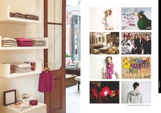 · Bully boutique, Buenos Aires, Argentina.
 