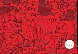 Coca-Cola /
Iconic
Campaign
 