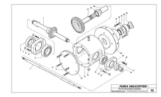 FURIA HELICOPTER -
Plans Delivery.com COPYRIGHT©2001 Osvaldo Durana 12
1
2
3
4
5
6
7
8
9
10
11
12
13
14
15
16
17
18
19
20
21
22
23
24
25
27
23
26
TAILROTORGEARBOXASSEMBLY
OSVALDO DURANA
 