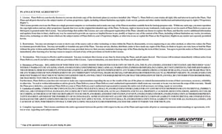 FURIA HELICOPTER -
Plans Delivery.com COPYRIGHT©2001 Osvaldo Durana
PLANS LICENSE AGREEMENT*
—————————————————————
1.  License.  Plans Delivery.com hereby licenses to you one electronic copy of the electronic plans (s) you have installed (the “Plans”).  Plans Delivery.com retains all right, title and interest in and to the Plans. That
Plans and all parts thereof are the subject matter of various proprietary rights, including without limitation copyrights, trade secrets, patents and other similar intellectual and industrial property rights (“Proprietary
Rights”).
ThisLicensepermitsyoutousethePlansonasinglepersonalcomputerorworkstationandtomakeonecopyofthePlansinmachine-readableformforbackuppurposesonly.  Withinanysuchcopy,youmustreproduce
the copyright notices and any other proprietary legends that were on the original downloaded copy of the Plans. No license, right or interest in any trademark, trade name or service mark of Plans Delivery.com or any
third party is granted under this License.  You acknowledge that neither this License, nor your subsequent registration of the Plans  (should you choose to register the Plans, and thereby receive additional information
and updates from time to time), shall in any way be construed to provide an express or implied license to use, modify or improve any of the content of the Plans, including without limitation any works, inventions,
discoveries, technology or other items which are the subject matter of Plans Delivery.com’s Proprietary Rights, or otherwise to use or exploit the Plans or the Proprietary Rights in any matter not expressly permitted
herein.
 
2.  Restrictions.  You may not attempt to create or derive any of the source code or other technology or data within the Plans by disassembly, reverse engineering or any other method, or otherwise reduce the Plans
toahuman-perceivableform. YoumaynotmodifyortranslateanypartofthePlans. Youmaynotuse,disclose,distribute,makeorhavemadeanycopiesofthePlans,inwholeorinpart,norrent,leaseorlendthePlans
without the prior written authorization of Plans Delivery.com, provided, however, that you may maintain a backup copy of the Plans during the term of this License.  Youagree to provide notice to Plans Delivery.com
immediately after learning of or having reason to suspect a breach of any of the provisions set forth in this License.
 
3.  Termination.  This License is effective until terminated.  You may terminate this License at any time by destroying the Plans, and all copies thereof.  This License will terminate immediately without notice from
Plans Delivery.com if you fail to comply with any provision of this License.  Upon termination, you must destroy the Plans and all copies thereof.
 
4. DisclaimerofWarranty.  REGARDLESSOFWHETHERYOULATERCHOOSETOREGISTERYOURCOPYOFTHEPLANS,THEPLANSANDRELATEDDOCUMENTATIONAREPROVIDED“ASIS,”
WITHOUTWARRANTYOFANYKIND,ANDPLANSDELIVERY.COMEXPRESSLYDISCLAIMSALLWARRANTIES,EXPRESSORIMPLIED,INCLUDING,BUTNOTLIMITEDTO,THEIMPLIEDWARRAN-
TIESOFDESIGN,MERCHANTABILITY,FITNESSFORAPARTICULARPURPOSE,ORNON-INFRINGEMENT,ANYWARRANTIESARISINGFROMACOURSEOFDEALING,USAGE,ORTRADEPRACTICE,
ORANYWARRANTIESOFNON-INFRINGEMENTOFANYTHIRDPARTY’SPATENT(S),TRADESECRET(S),COPYRIGHT(S)OROTHERINTELLECTUALPROPERTYRIGHTS. PLANSDELIVERY.COM
DOESNOTWARRANTTHATTHEFUNCTIONSCONTAINEDINTHEPLANSWILLMEETYOURREQUIREMENTS,ORTHATTHEOPERATIONOFTHEPLANSWILLBEUNINTERRUPTEDORERROR-FREE,
ORTHATDEFECTSINTHEPLANSWILLBECORRECTED.
Furthermore, Plans Delivery.com does not warrant or make any representations regarding the use or the results of the use of the plans or related documentation in terms of their correctness, accuracy, reliability,
orotherwise. NooralorwritteninformationoradvicegivenbyPlansDelivery.comorPlansDelivery.com’sauthorizedrepresentativeshallcreateanywarrantyorinanywayincreasethescopeofthiswarranty. Should
the Plans prove defective, you (and not Plans Delivery.com or Plans Delivery.com’s authorized representative) assume the entire cost of all necessary servicing, repair or correction. 
5. LimitationofLiability. UNDERNOCIRCUMSTANCES,INCLUDINGNEGLIGENCE,SHALLPLANSDELIVERY.COMBELIABLEFORANYLOSTREVENUEORPROFITSORANYINCIDENTAL,INDIRECT,
SPECIAL,ORCONSEQUENTIALDAMAGES,INCLUDINGBUTNOTLIMITEDTODEATH,ASTOALLPERSONSANDTOALLPROPERTY,CAUSEDBY,RESULTINGFROM,ARISINGOUTOF, OR
OCCURRINGASTHERESULTOFTHEUSEORINABILITYTOUSETHEPLANSORRELATEDDOCUMENTATION,EVENIFPLANSDELIVERY.COMORPLANSDELIVERY.COM’SAUTHORIZEDREPRESEN-
TATIVEHASBEENADVISEDOFTHEPOSSIBILITYOFSUCHDAMAGES. SOMESTATESDONOTALLOWTHELIMITATIONOREXCLUSIONOFLIABILITYFORINCIDENTALORCONSEQUENTIAL
DAMAGESSOTHEABOVELIMITATIONOREXCLUSIONMAYNOTAPPLYTOYOU. INNOEVENTSHALLPLANSDELIVERY.COM’STOTALLIABILITYTOYOUFORALLDAMAGES,LOSSES,AND
CAUSESOFACTION,WHETHERINCONTRACT,TORT(INCLUDINGNEGLIGENCE)OROTHERWISE,EXCEEDTHEAMOUNTPAIDBYYOUFORTHEPLANS.
 
6.  Complete Agreement.  This License constitutes the entire agreement between the parties with respect to the use of the Plans and supersedes all prior or contemporaneous understandings or agreements, writ-
ten or oral, regarding such subject matter.
 
* Copy of the agreement accepted by you prior buying the plans* Copy of the agreement accepted by you prior buying the plans* Copy of the agreement accepted by you prior buying the plans* Copy of the agreement accepted by you prior buying the plans* Copy of the agreement accepted by you prior buying the plans
LICENCEAGREEMENT
80
 