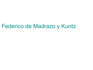 Federico  de  Madrazo  y  Kuntz   