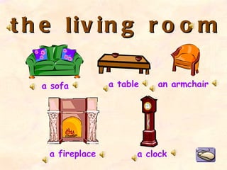 In the living room a sofa a fireplace an armchair a table a clock 