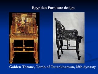 Egyptian Furniture design Golden Throne, Tomb of Tutankhamun, 18th dynasty 