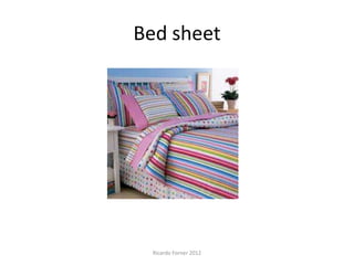 Bed sheet

Ricardo Forner 2012

 