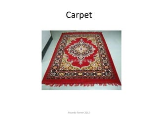 Carpet

Ricardo Forner 2012

 