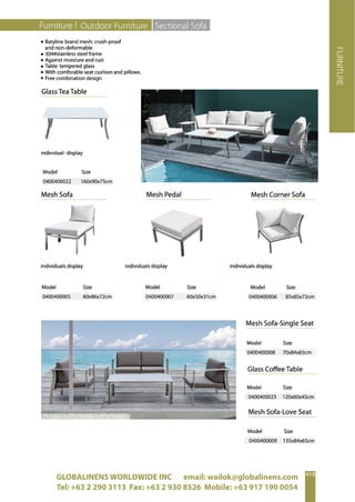 GLOBALINENS WORLDWIDE INC email: wailok@globalinens.com
Tel: +63 2 290 3113 Fax: +63 2 930 8526 Mobile: +63 917 190 0054
 