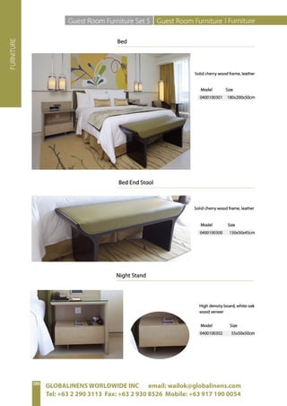 GLOBALINENS WORLDWIDE INC email: wailok@globalinens.com
Tel: +63 2 290 3113 Fax: +63 2 930 8526 Mobile: +63 917 190 0054
 