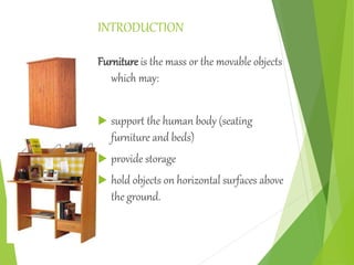 Types of materials using to make furnitures interior design VI sem 
