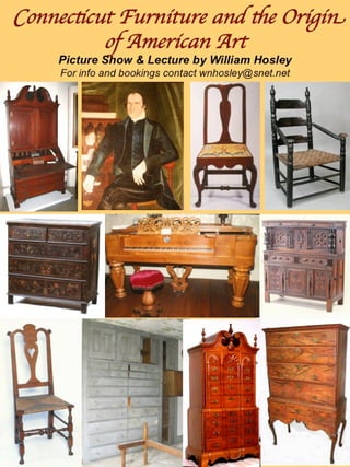 Furniture History & Antiques - Programs by William Hosley