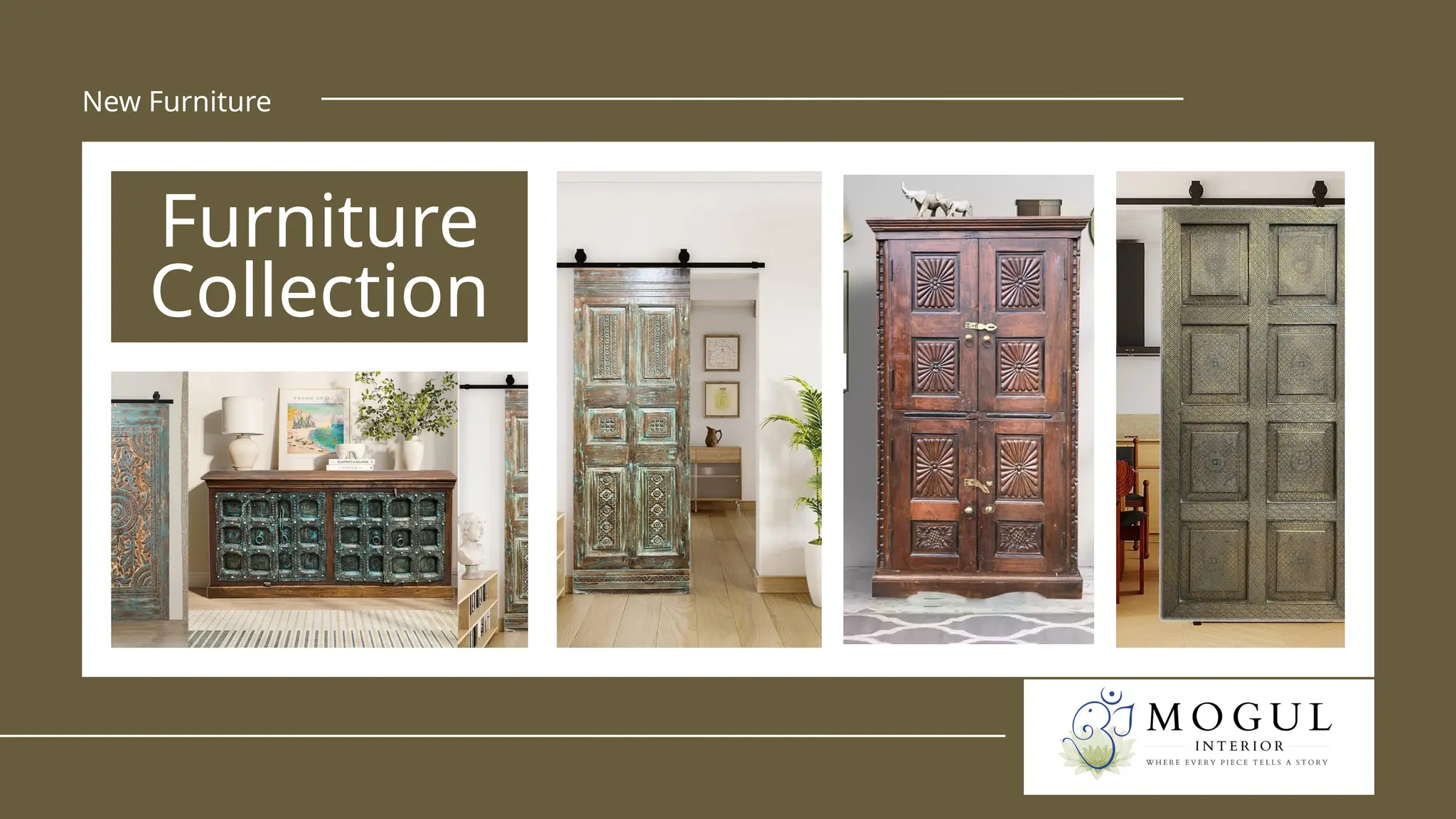 Furniture
Collection
New Furniture