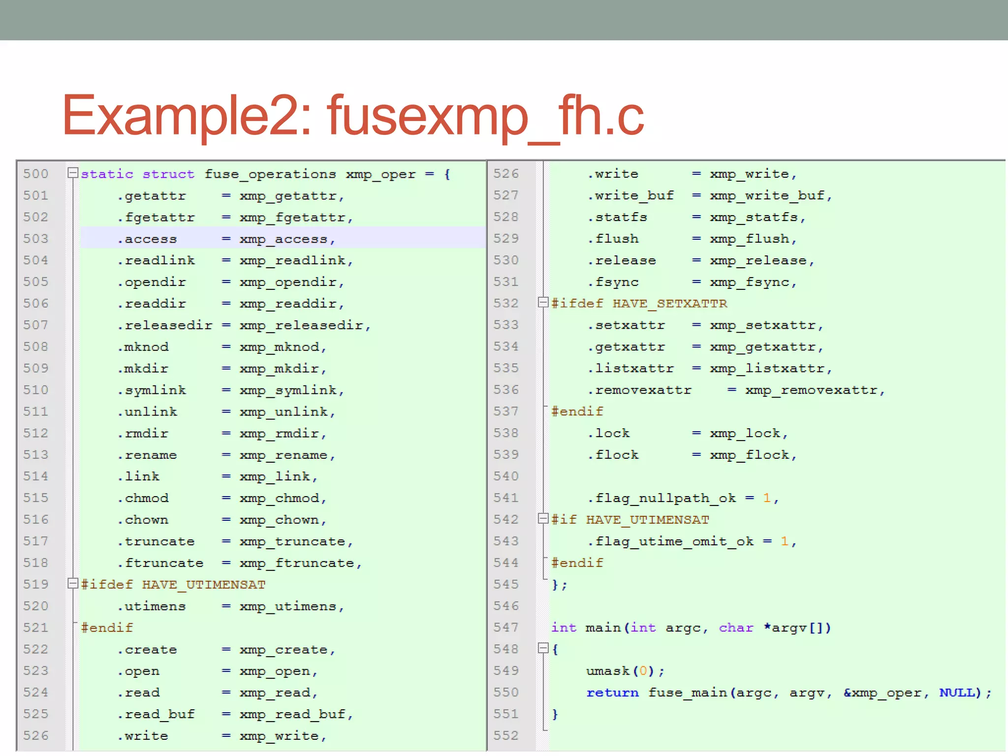 Example2: fusexmp_fh.c




                         35
 