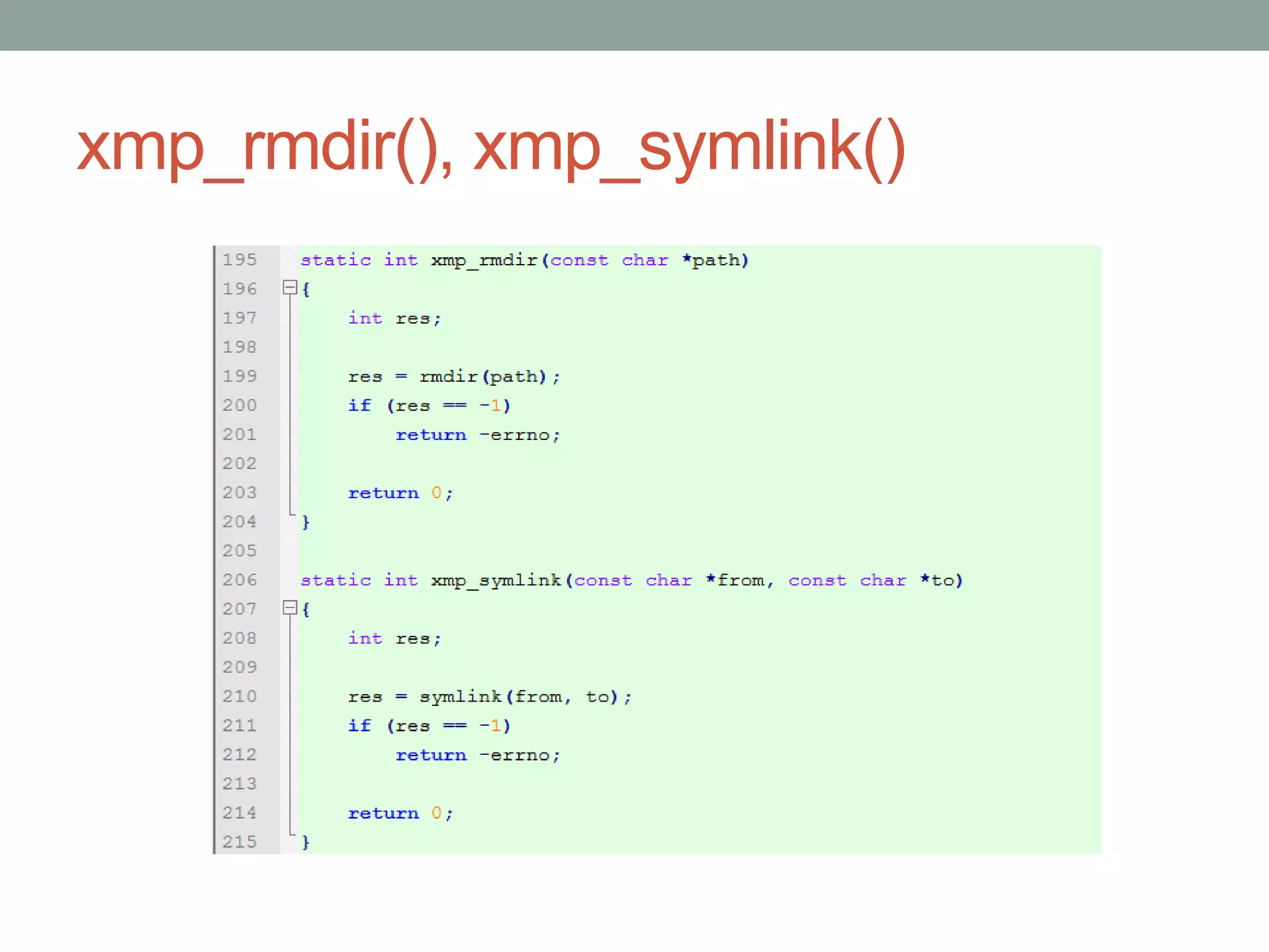 xmp_rmdir(), xmp_symlink()




                             43
 