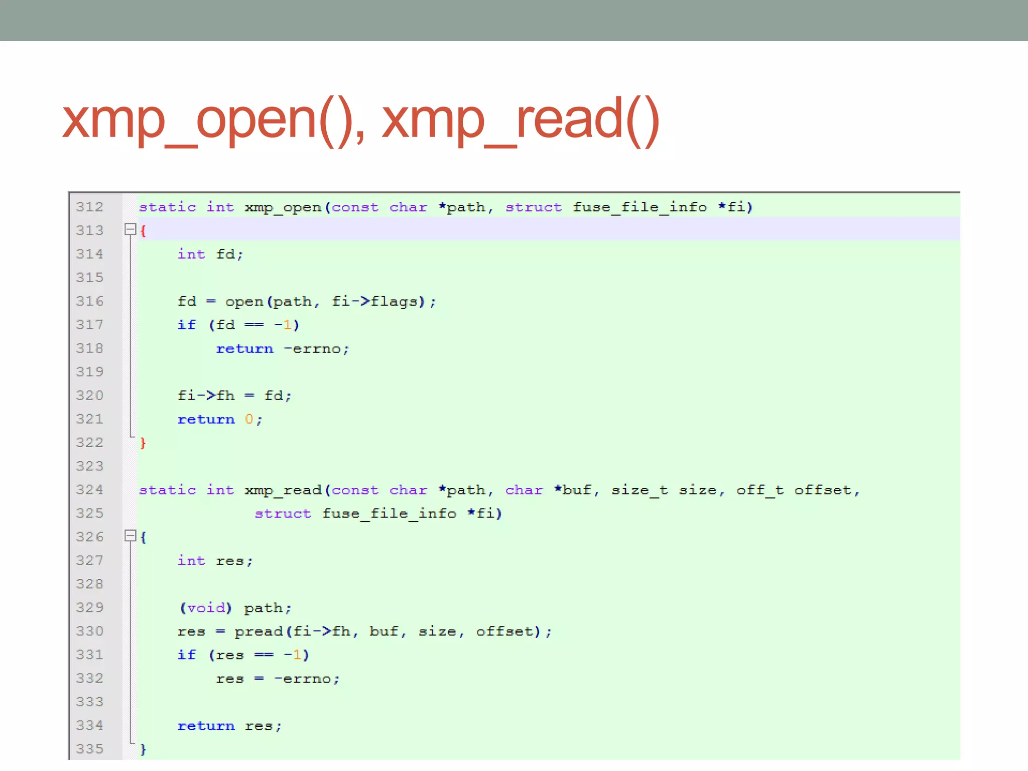 xmp_open(), xmp_read()




                         48
 