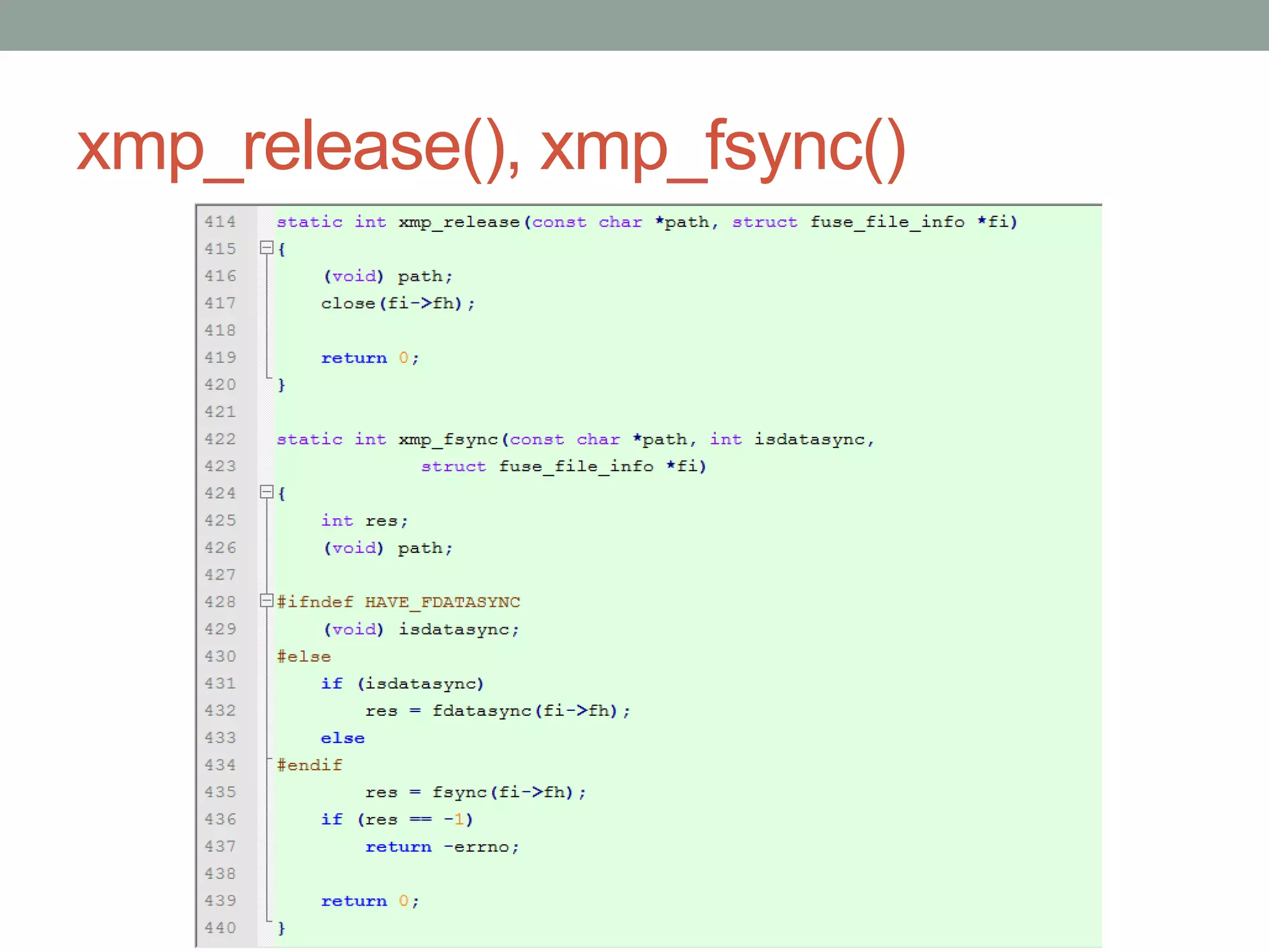 xmp_release(), xmp_fsync()




                             52
 