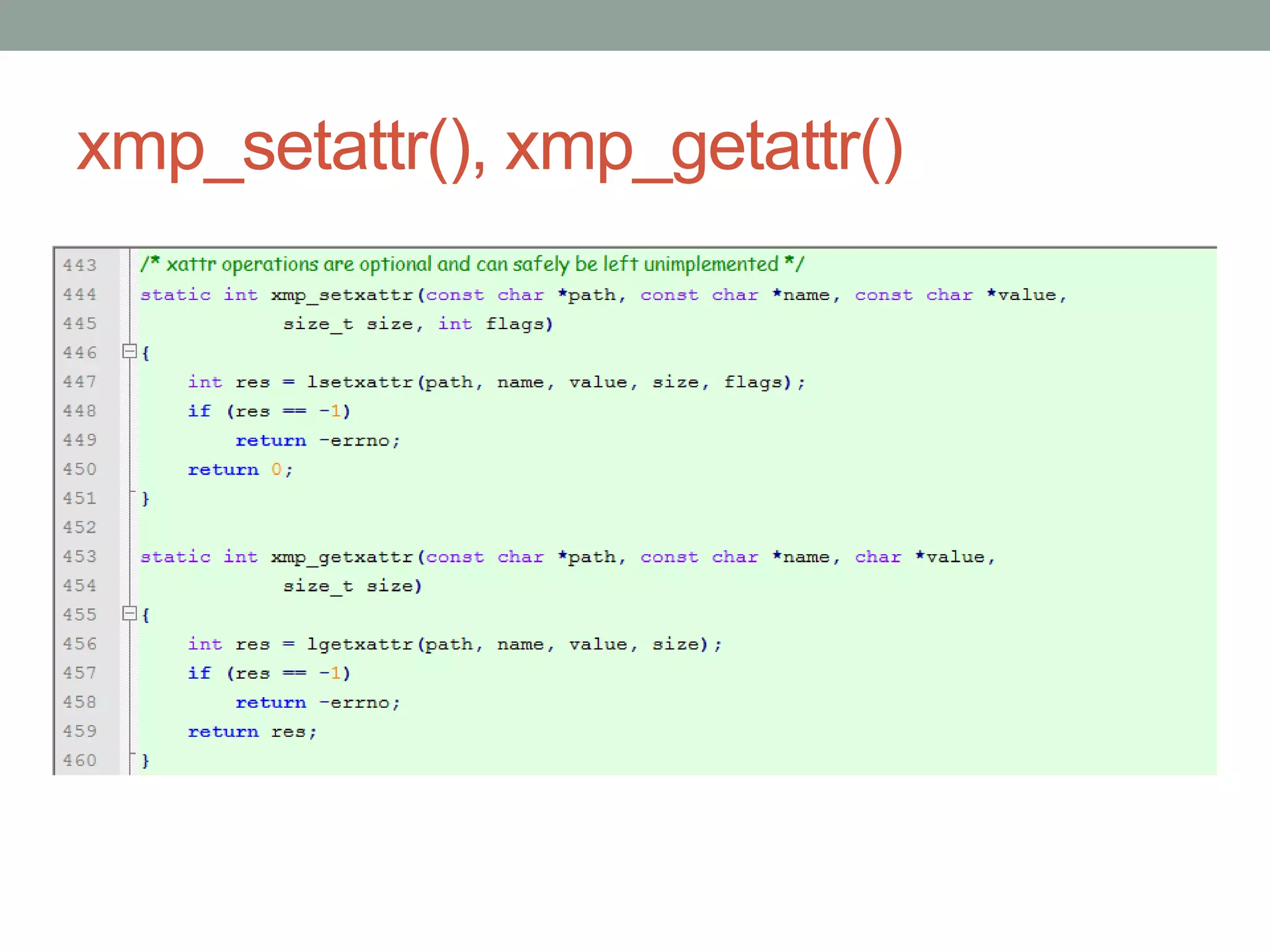 xmp_setattr(), xmp_getattr()




                               53
 