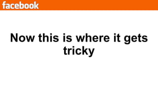 Now this is where it gets tricky