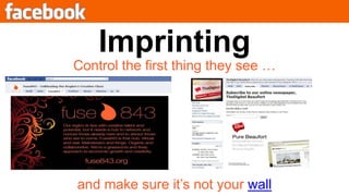 ImprintingControl the first thing they see …and make sure it’s not your wall