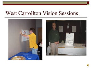 West Carrollton Vision Sessions 
