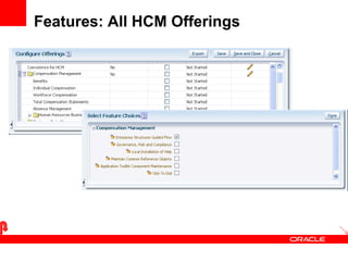 Features: All HCM Offerings
24
 