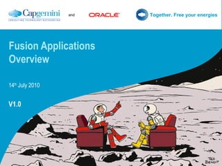 and Together. Free your energies
Fusion Applications
Overview
14th
July 2010
V1.0
 