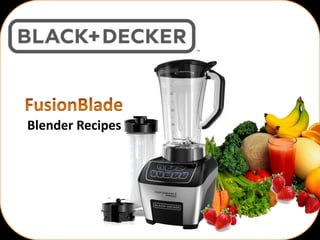 Blender Recipes
Model - BL6000 Series
 