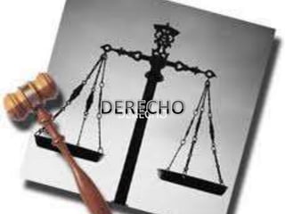 DERECHO
 