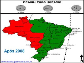Após 2008
 