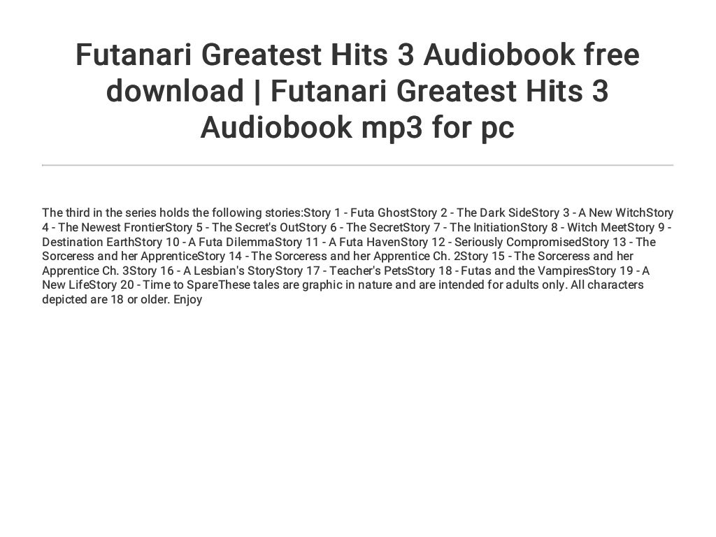 Futanari Greatest Hits 3 Audiobook free download