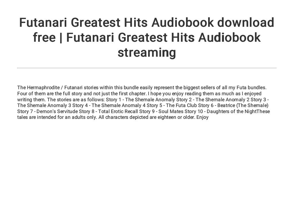 Futanari Greatest Hits Audiobook download free Futanari