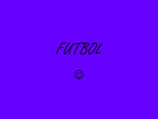 FUTBOL  