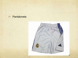 Pantaloneta
 