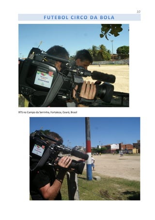 10
RTS no Campo da Serrinha, Fortaleza, Ceará, Brasil
 
