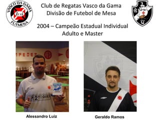 Futmesa: Marco Antonio fica em 2º e Bad em 3º na 6ª etapa do Estadual Individual Máster da modalidade 12 Toques