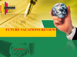 FUTURE VACATIONS REVIEWS
ALLEPPEY
 