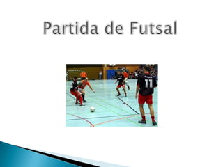 Partida de Futsal