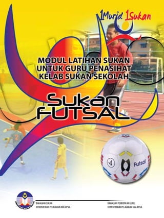 Futsal




         1
 