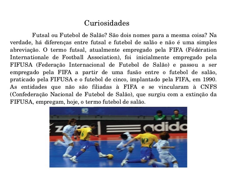Diferença Entre A Bola De Futsal E Futebol