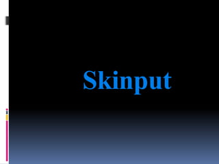 Skinput

 